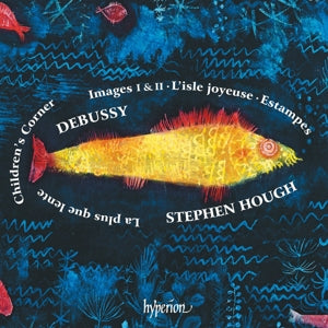 Stephen Hough – Debussy: Children's Corner; Images; Estampes Etc. (1CD)