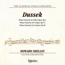 Shelley, Howard & Ulster Orchestra – Dussek: Piano Concertos Op. 3, 14 & 49 (Hyperion C cd