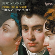 Nash Ensemble – Ferdinand Ries: Piano Trio & Sextets cd