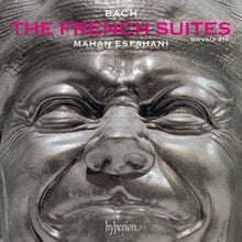 Esfahani, Mahan – Bach: the French Suites Bwv 812-817 cd