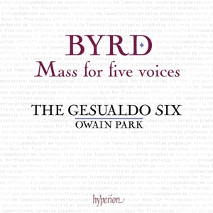 Gesualdo Six & Owain Park – Byrd: Mass For Five Voices (1CD)
