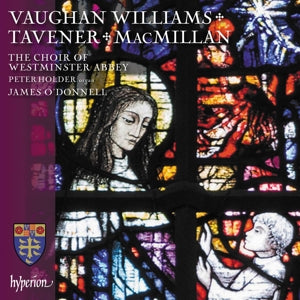 Westminster Abbey Choir – Vaughan Williams, Tavener & Macmillan (1CD)