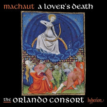 Orlando Consort – Machaut: a Lover's Death cd