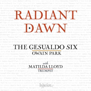Gesualdo Six & Owain Park – Radiant Dawn (1CD)