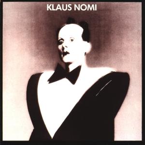 Klaus Nomi – Klaus Nomi (1 CD)