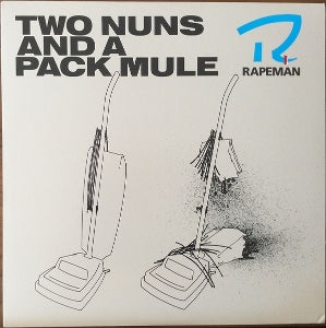 Rapeman – Two Nuns and a Pack Mule (1LP Vinyl)