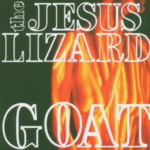Jesus Lizard – Goat vinyl