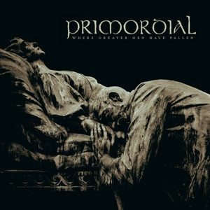 Primordial – Where Greater Men Have Fallen vinyl