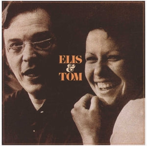 Elis Regina, Antonio Carlos Jobim – Elis & Tom (1CD)