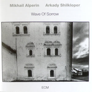 Mikhail Alperin & Arkady Shilkloper – Wave of Sorrow (1LP Vinyl)