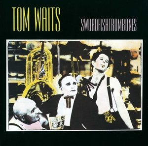 Waits, Tom – Swordfishtrombones (1LP Vinyl)