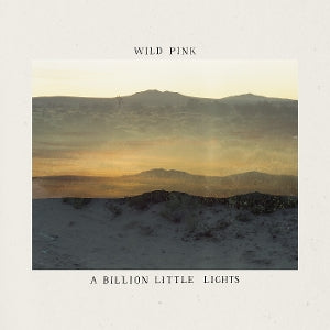 Wild Pink – A Billion Little Lights (1LP, Coloured Vinyl, Membran)