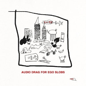 Gustaf – Audio Drag For Ego Slobs vinyl