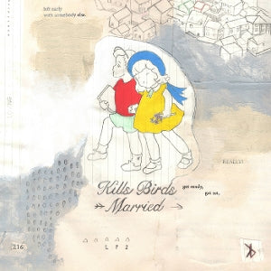 Kills Birds – Married (1LP, farbiges Vinyl)