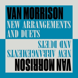Van Morrison – New Arrangements and Duets (2LP, farbiges Vinyl)