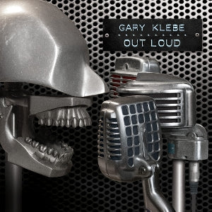 Gary Klebe – Out Loud (1CD)