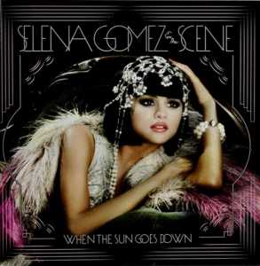 Selena Gomez & the Scene – When the Sun Goes Down (1 CD)