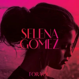 Gomez, Selena – For You vinyl