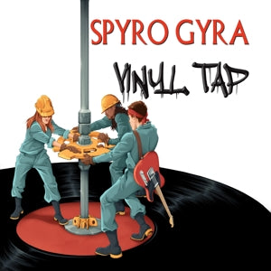 Spyro Gyra – Vinyl Tap (1LP Vinyl)