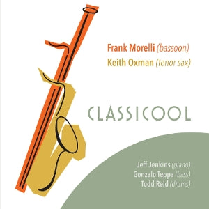 Oxman, Keith & Frank Morelli – Classicool cd