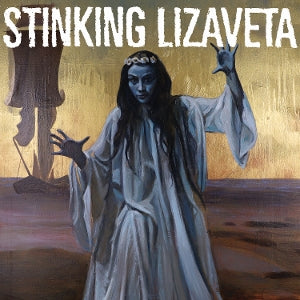 Stinking Lizaveta – Cassandra, Prophet of Doom vinyl