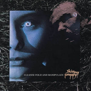 Skinny Puppy – Cleanse Fold and Manipulate vinyl