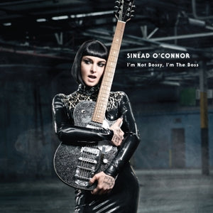 Sinead Oconnor – I'm Not Bossy, I'm the Boss (1LP Vinyl)