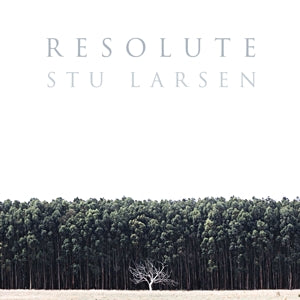 Larsen, Stu – Resolute vinyl