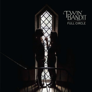 Twin Bandit – Full Circle (1LP Vinyl)