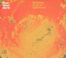 Run River North – Drinking From a Salt Pond cd