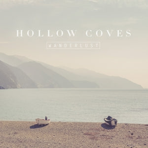 Hollow Coves – Wanderlust (1 CD)