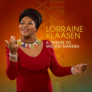 Lorraine Klaasen – A Tribute To Miriam Makeba (1CD)