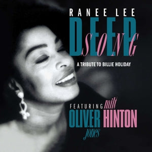 Ranee Lee – Deep Song - a Tribute To Billie Holiday (1CD)