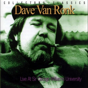 Dave Van Ronk – Live At Sir George Williams University (1CD)