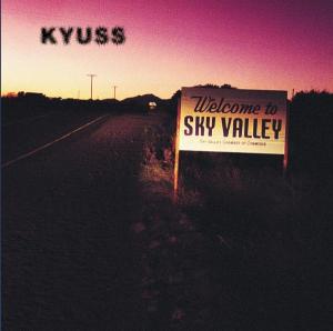 Kyuss – Welcome To Sky Valley cd