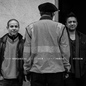 Threadgill, Henry & Vijay Iyer & Dafnis Prieto – Fifteen (1LP Vinyl)