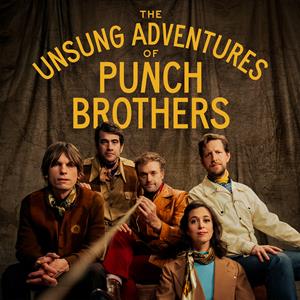 Punch Brothers – The Unsung Adventures of Punch Brothers (1 CD)