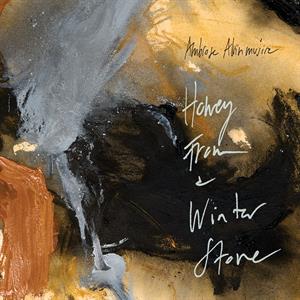 Akinmusire, Ambrose – Honey From a Winter Store cd