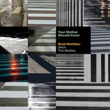 Mehldau, Brad – Your Mother Should Know cd