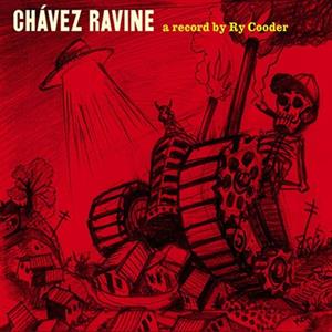 Cooder, Ry – Chavez Ravine vinyl