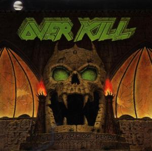 Overkill – Years of Decay (1 CD)