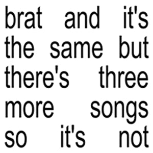 Charli Xcx – Brat and It's the Same But There's Three More Songs So It's Not (1CD)