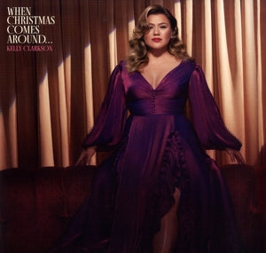 KELLY CLARKSON – When Christmas Comes Around vinyl