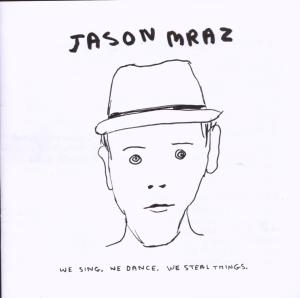 Mraz, Jason – We Sing We Dance We Steal Things cd