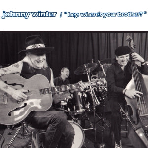 Johnny Winter – Hey, Where's Your Brother (1CD)