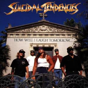 Suicidal Tendencies – How Will I Laugh Tomorrow When I Can't Even Smile cd