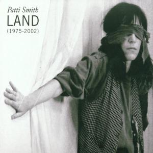 Patti Smith – Land (1975-2002) (2CD)