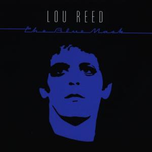 Lou Reed – The Blue Mask (1 CD)
