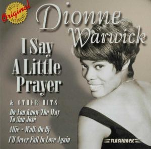 Warwick, Dionne – I Say a Little Prayer and Other Hits cd