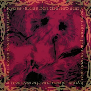 Kyuss – Blues For the Red Sun vinyl